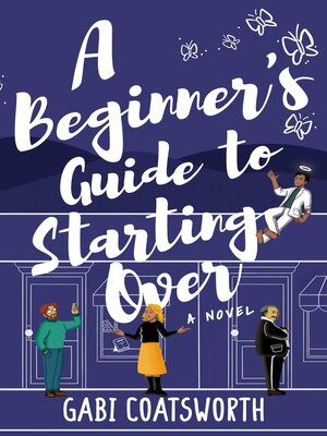 cover image of A Beginner's Guide to Starting Over
